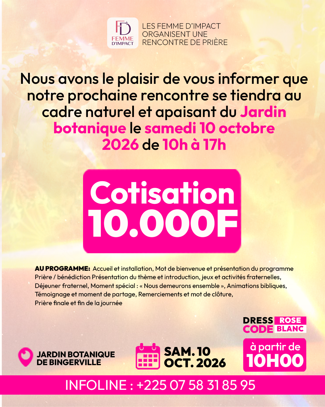 Affiche d'information Femme d'Impact : rencontre de prière au Jardin Botanique, cotisation 10.000 F, programme de la journée
