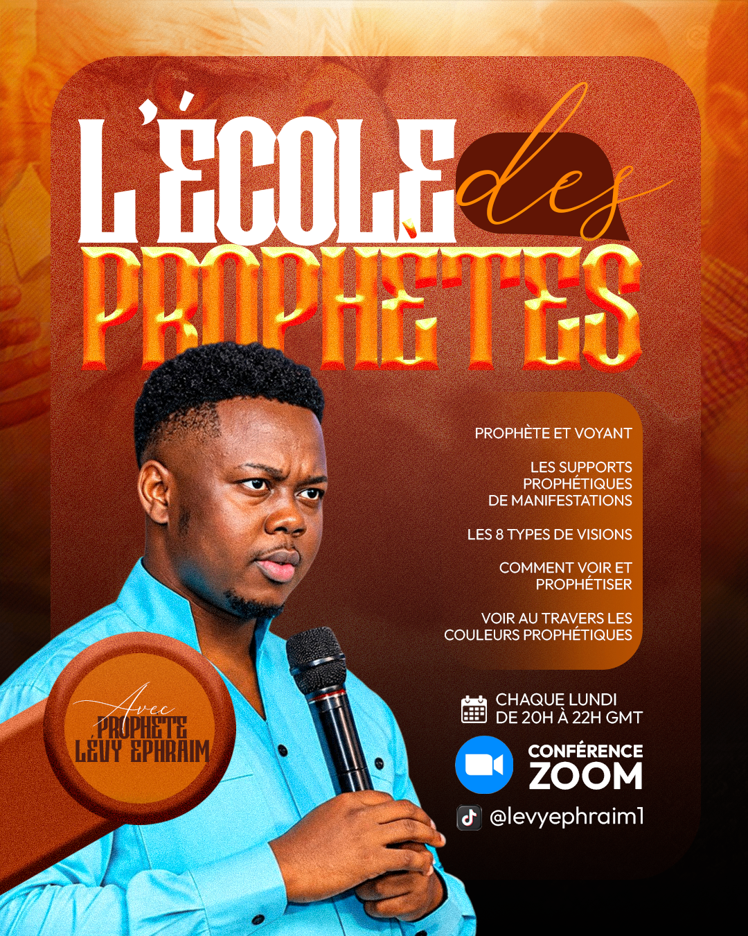 Affiche L'École des Prophètes avec portrait du Prophète Lévy Ephraïm, chaque lundi de 20h à 22h GMT sur Zoom